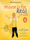 Cover image for Heaven is for Real for Kids